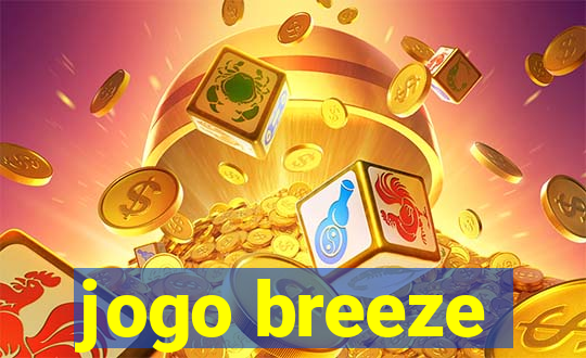 jogo breeze